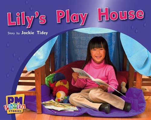 Stock image for PM Photo Stories: Red Levels 3,4,5: Lily's Play House (Paperback) for sale by CitiRetail