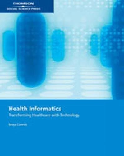 9780170127318: Health Informatics : Transforming Health Care with Technolog