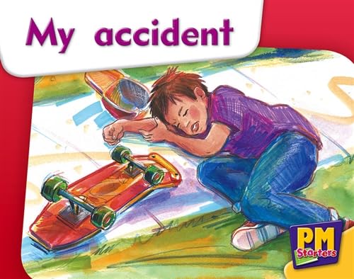 My Accident (PM Starters) (9780170133623) by Jenny Giles