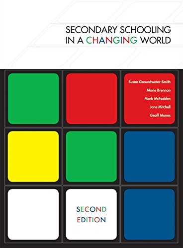 Secondary Schooling in a Changing World (9780170136082) by Groundwater-Smith, Susan