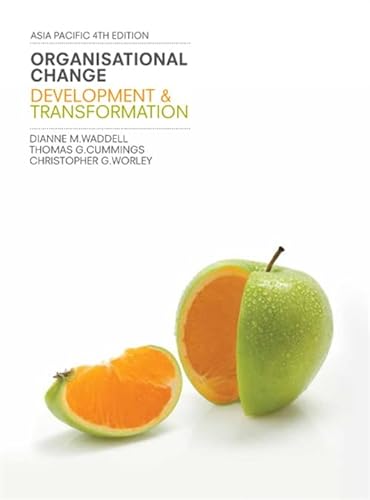 Beispielbild fr Organisational Change: Development And Transformation (ASIA Pacific 4th Edition) zum Verkauf von Cambridge Rare Books