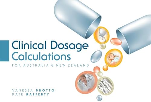 9780170188425: Clinical Dosage Calculations: For Australia and New Zealand