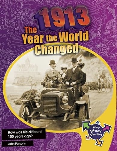 9780170229456: 1913: The Year the World Changed