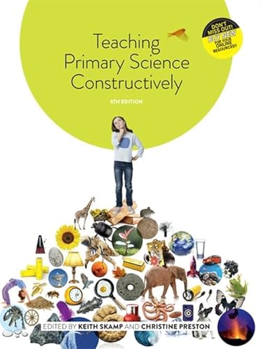 Stock image for Teaching Primary Science Constructively for sale by Caryota Book Exchange