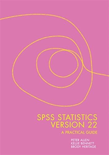 9780170348973: SPSS Statistics Version 22: A Practical Guide