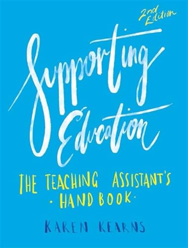 Stock image for Supporting Education: the Teaching Assistants Handbook for sale by Reuseabook