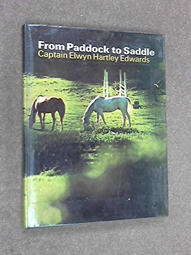 Stock image for FROM PADDOCK TO SADDLE for sale by Neil Shillington: Bookdealer/Booksearch