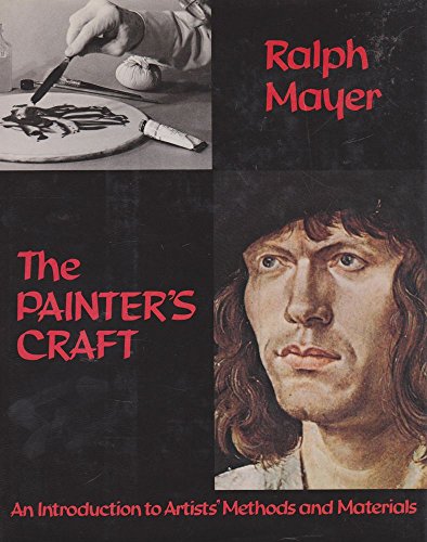 9780171490756: The Painter's Craft: An Introduction to Artists' Methods and Materials