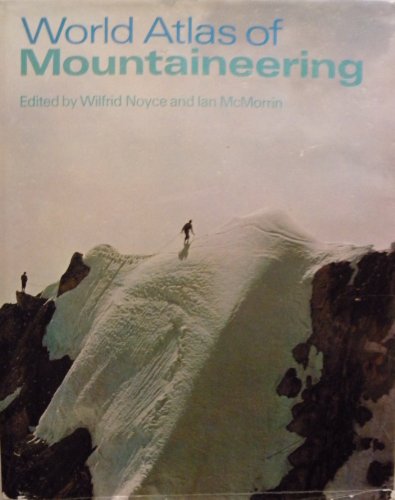 World Atlas Of Mountaineering