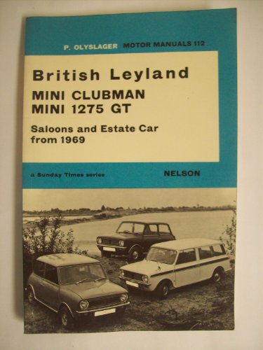 9780171601121: British Leyland Mini Clubman, Mini 1275 GT (Olyslager Motor Manuals)