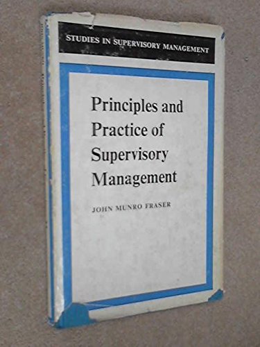 Beispielbild fr Principles and practice of supervisory management zum Verkauf von Cotswold Internet Books