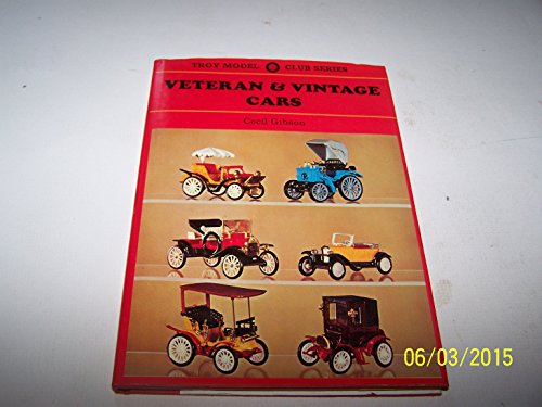 Stock image for Veteran and Vintage Cars (Troy Model Club S.) for sale by AwesomeBooks