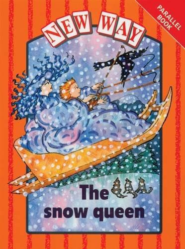9780174005520: New Way Orange Level Parallel Book - The Snow Queen