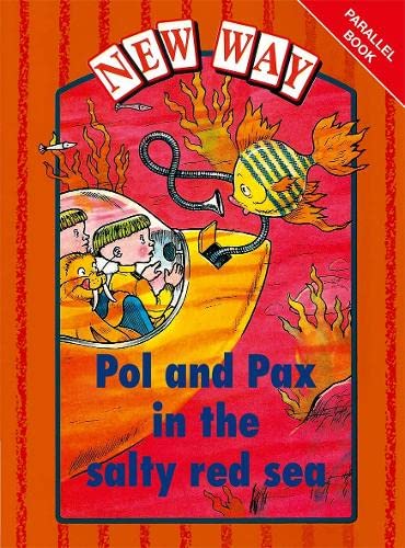 Stock image for New Way Orange Level Parallel Book Pol and Pax in the Salty Red Sea for sale by WorldofBooks