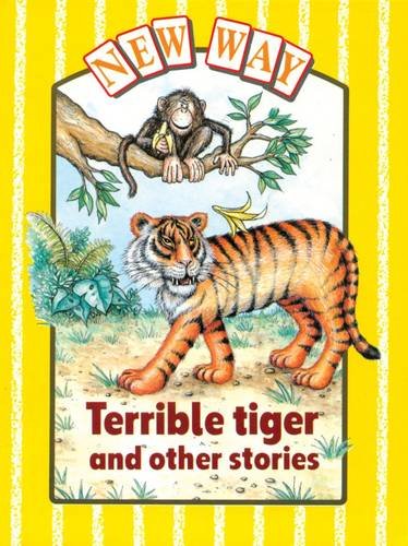 Stock image for New Way Yellow Level Core Book Terrible Tiger and Other Stories for sale by Greener Books