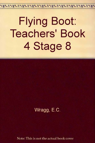 Flying Boot (Book 4) (9780174010142) by E.C. Wragg