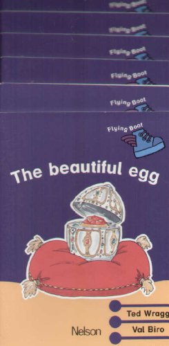 Flying Boot: Group Pack Stage 8 (The Beautiful Egg/ into the Future/ the Dancing Shoes/ the Runaway Nose/ a Fairy Tale Mix/ Max's Book of Bird Sanctuaries/ Reported Missing) (9780174010463) by E. C. Wragg; Lynette Bradley; Barbara Tyler