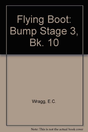 Imagen de archivo de Flying Boot: Bump Stage 3, Bk. 10 a la venta por Reuseabook
