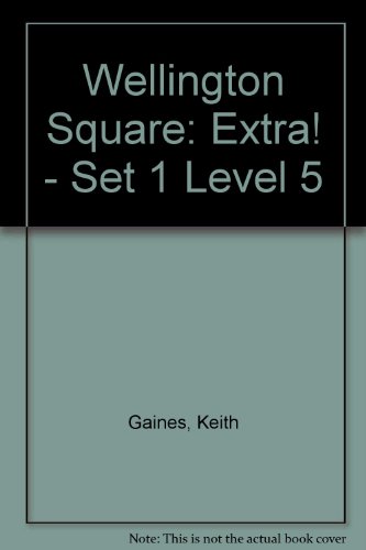 Stock image for Wellington Square: Extra! - Set 1 Level 5 for sale by Bahamut Media