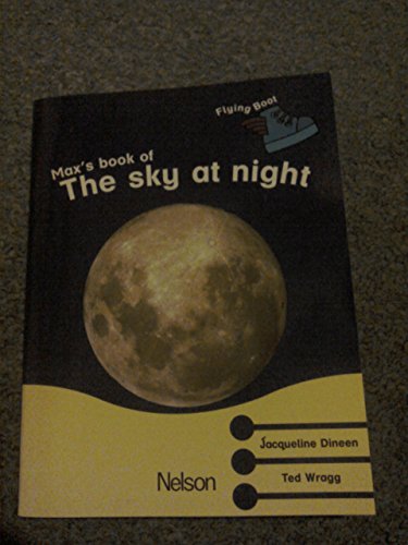 Stock image for Max's book of The sky at night for sale by Reuseabook