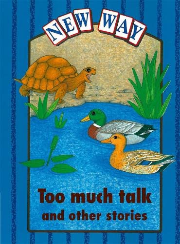 Stock image for New Way Blue Level Platform Book - Too Much Talk and Other Stories for sale by AwesomeBooks