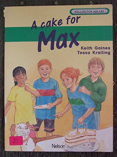 Stock image for Wellington Square Level 2 Set B - A Cake for Max for sale by WorldofBooks