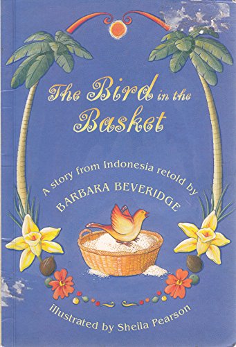 Stock image for The Bird in the Basket for sale by WorldofBooks