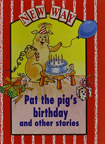 Stock image for New Way Red Level Core Book - Pat the Pig's Birthday and other stories (X6) (Pack) for sale by Iridium_Books