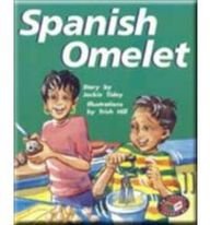 PM Storybooks - Silver Level Set C Spanish Omelette (X6) (9780174024934) by Jackie Tidey