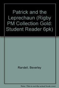 Patrick and the Leprechaun (Rigby PM Collection Gold: Student Reader 6pk) (9780174025214) by [???]