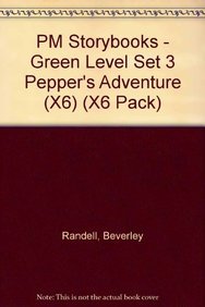 PM Storybooks - Green Level Set 3 Pepper's Adventure (X6) (9780174026617) by Randell, Beverley