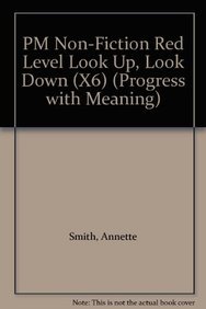 PM Non-Fiction Red Level Look Up, Look Down (X6) (9780174027034) by Annette Smith