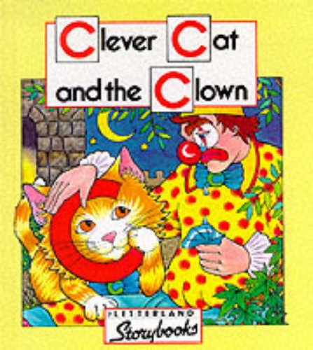 9780174101529: Clever Cat and the Clown (Letterland Storybooks)