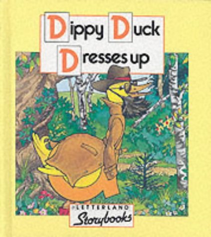 Stock image for Dippy Duck Dresses Up (Letterland Storybooks) for sale by AwesomeBooks