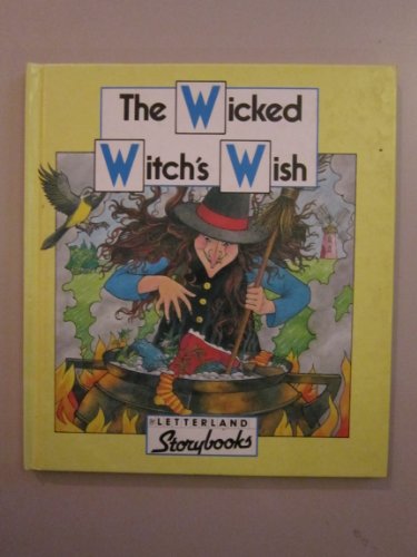 Stock image for The Wicked Witch's Wish (Letterland Storybooks) for sale by WorldofBooks