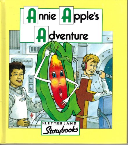 9780174101598: Annie Apple's Adventure (Letterland Storybooks)