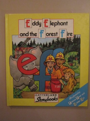 Beispielbild fr Eddie Elephant and the Forest Fire (Letterland Storybooks) zum Verkauf von WorldofBooks