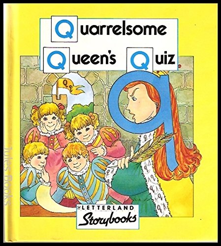 9780174101734: Quarrelsome Queen's Quiz (Letterland Storybooks)