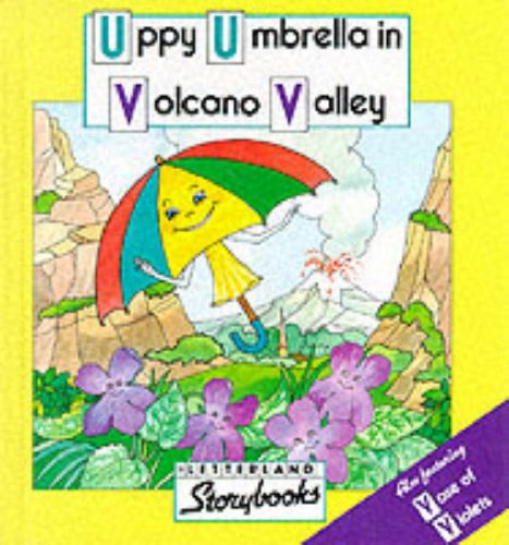 Stock image for Uppy Umbrella in Volcano Valley (Letterland Storybooks) for sale by AwesomeBooks