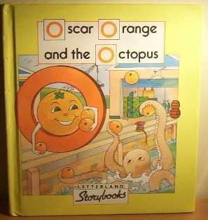 Stock image for Oscar Orange and the Octopus (Letterland) for sale by ThriftBooks-Dallas