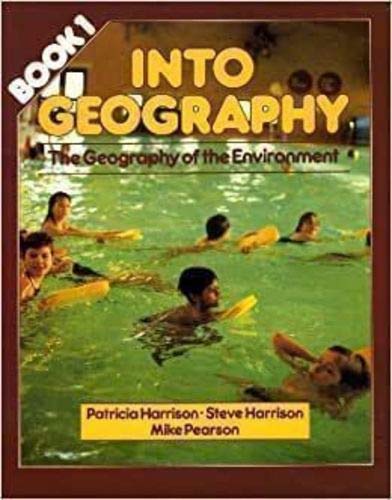 Into Geography (Bk. 1) (9780174104582) by Unknown Author