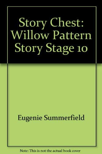 Imagen de archivo de Willow Pattern Story (Stage 10) (Story Chest S.) Eugenie Summerfield a la venta por Re-Read Ltd