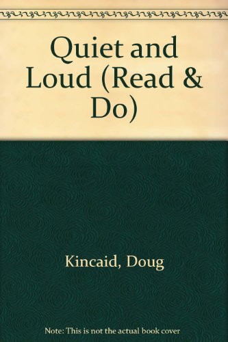 9780174132493: Quiet and Loud (Read & Do S.)