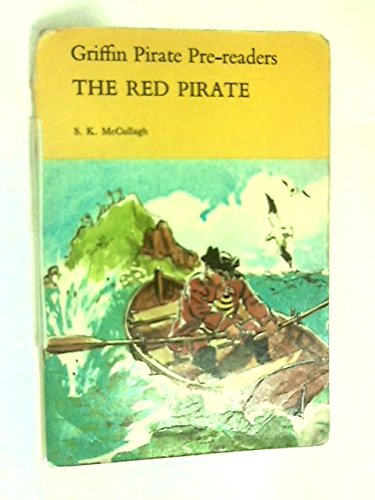 9780174132622: The Red Pirate (The pirate reading scheme)