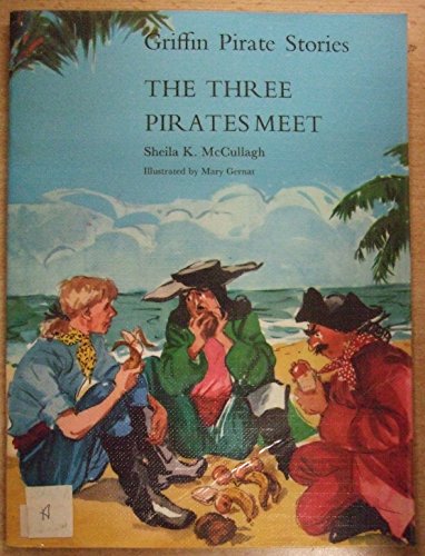 Griffin Pirate Stories (The Pirate Reading Scheme) (Bk. 6) (9780174132738) by Sheila K. McCullagh