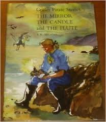 9780174132769: The Mirror, the Candle and the Flute (9) (The pirate reading scheme)