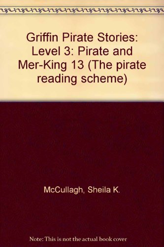 9780174132813: Pirate and Mer-King (13) (The pirate reading scheme)