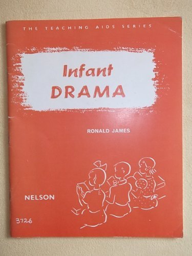Stock image for Infant Drama (The Teaching Aids Series) for sale by Irish Booksellers