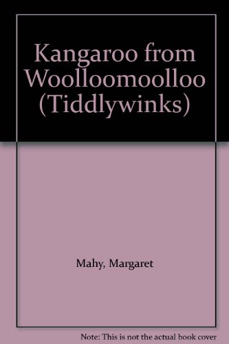 Imagen de archivo de Kangaroo from Woolloomoolloo (Tiddlywinks S.) a la venta por Goldstone Books