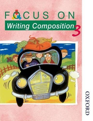 Imagen de archivo de Focus on Writing Composition - Pupil Book 3 a la venta por AwesomeBooks